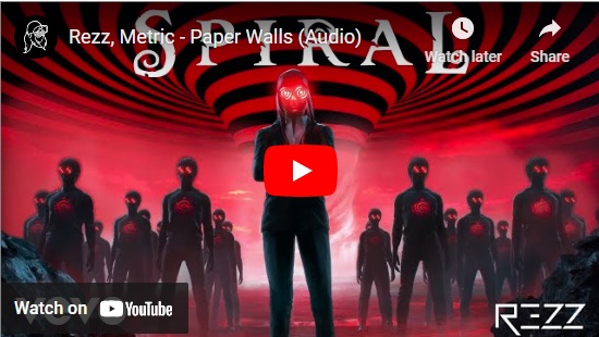 Rezz, Metric, Paper Walls