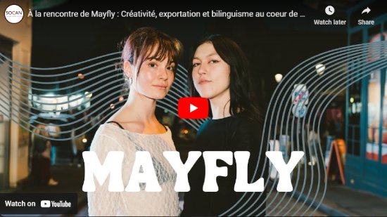 SOCAN, Interview, Mayfly, MaMA, 2023