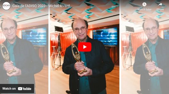 Gala de l'ADISQ, 2023, SOCAN, Entrevue, Michel Rivard 