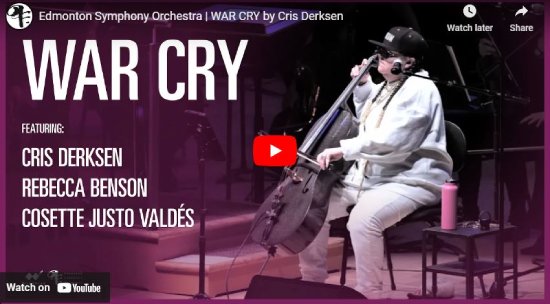 Cris Derksen, War Cry, video