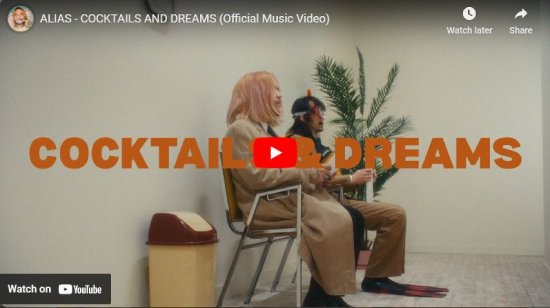 ALIAS, Cocktails And Dreams, video, 2024
