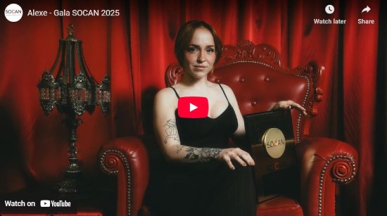 Gala SOCAN, 2025, interview, entrevue, video, Alexe