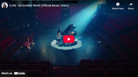 Breagh Isabel, In Another World, EJAE, video